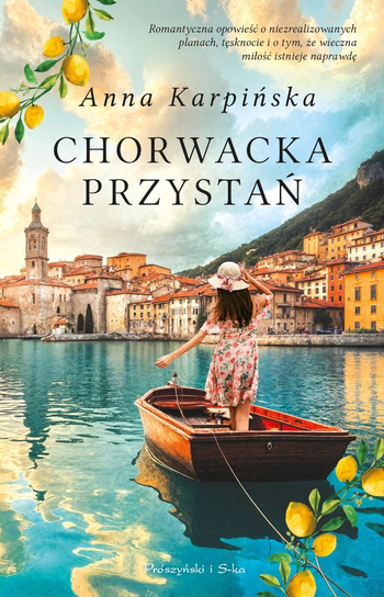 Anna Karpińska - Chorwacka przystań (mat. wydawnictwa)